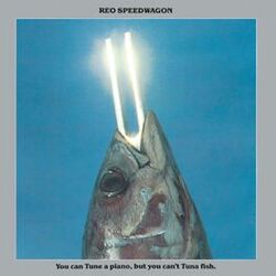 Cover of You Can Tune a Piano, But You Can't Tuna Fish