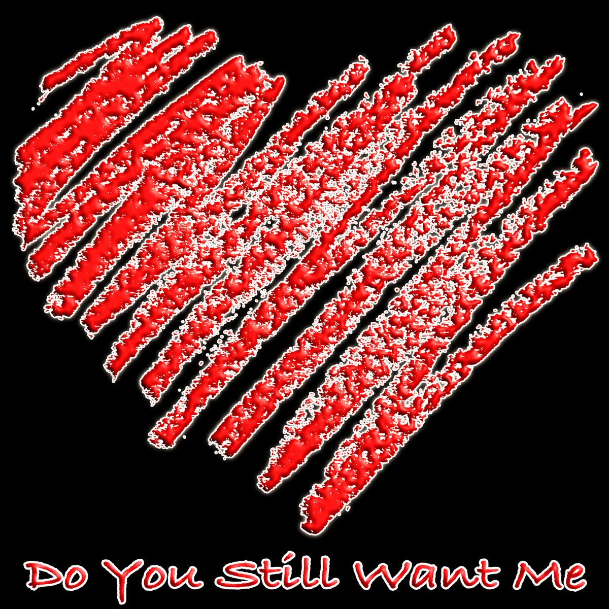 Album cover of Do You Still Want Me