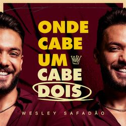 Cover of Onde Cabe Um Cabe Dois