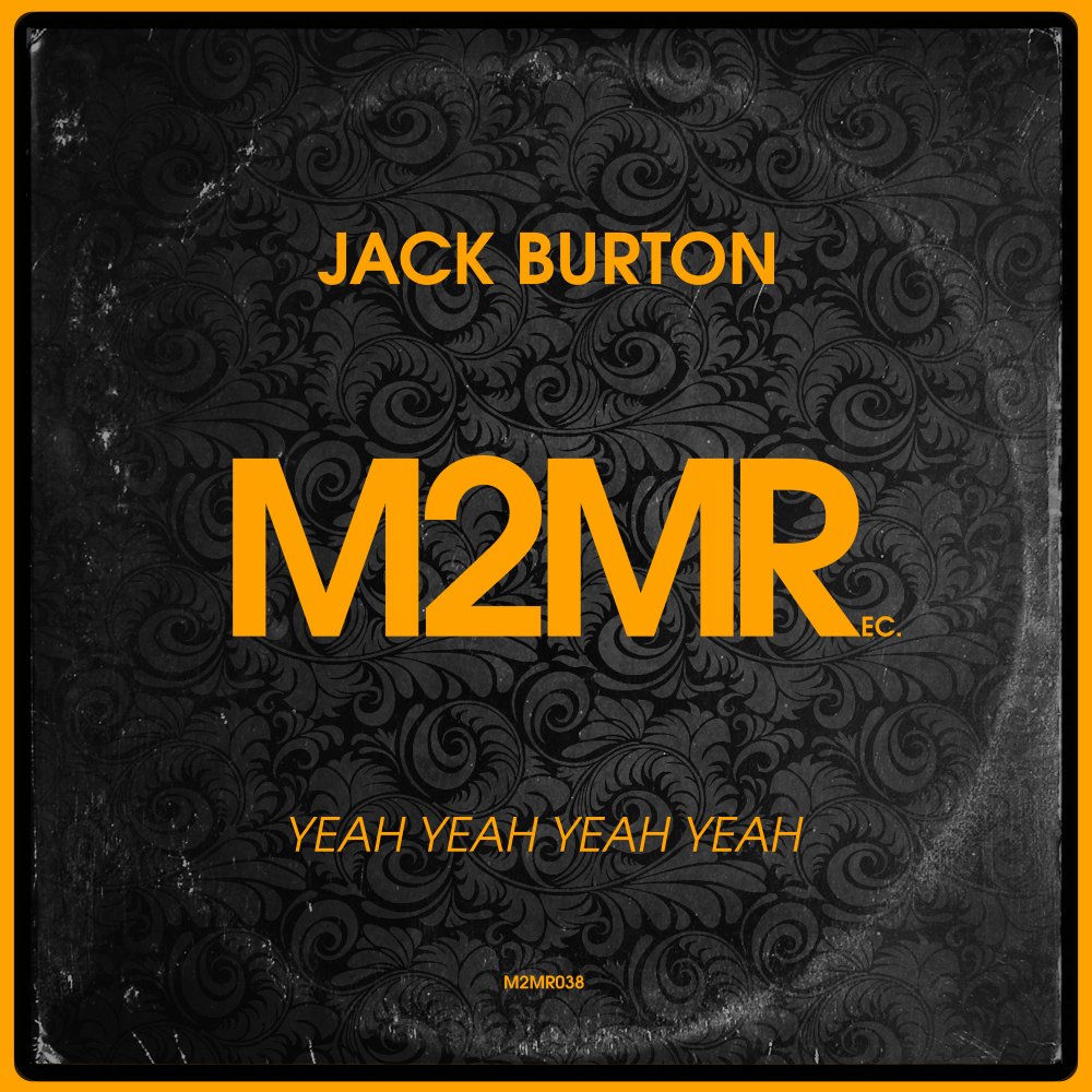 Album artwork for Yeah Yeah Yeah Yeah by Jack Burton
