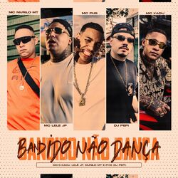 Cover of Bandido Não Dança