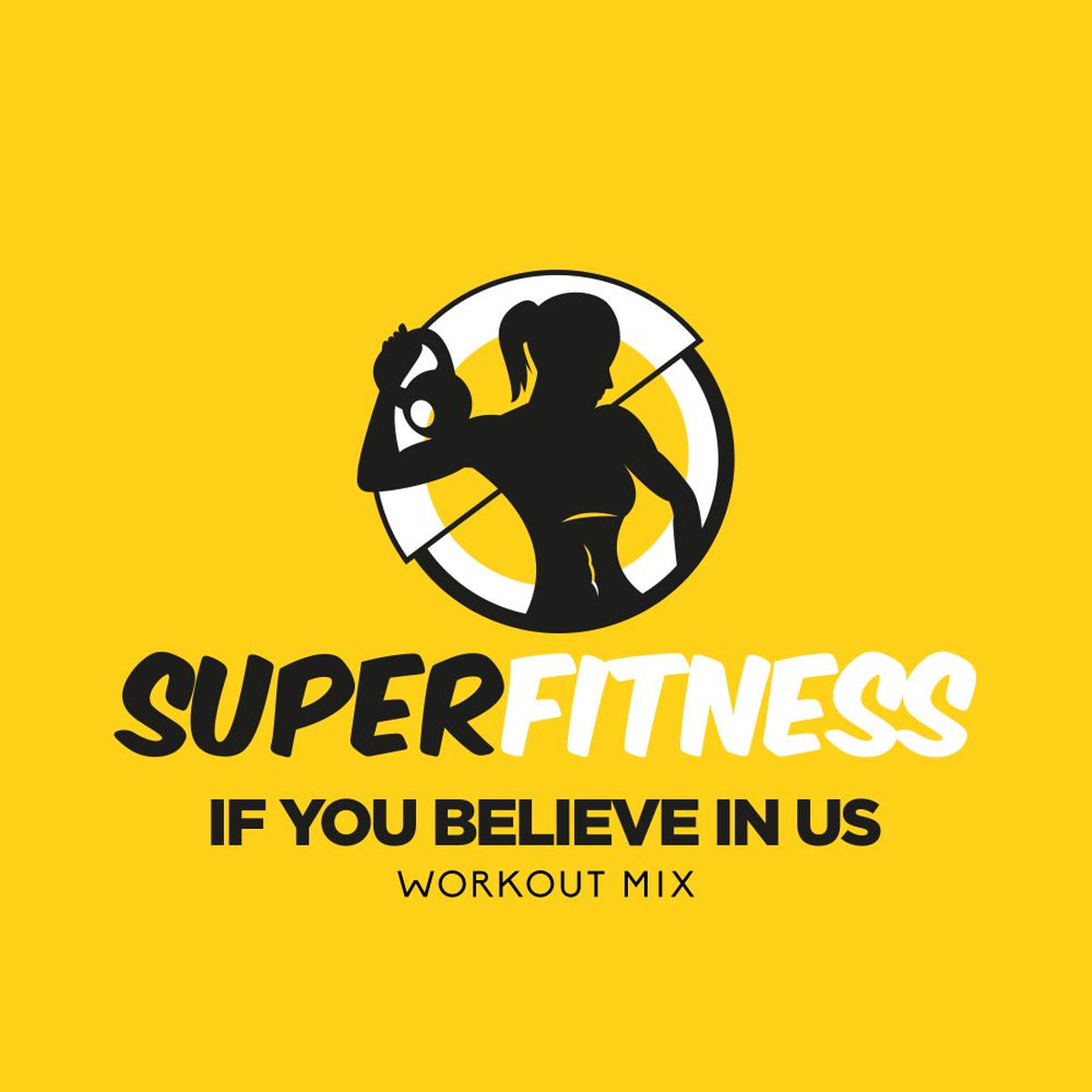 Album cover of If You Believe In Us (Workout Mix)
