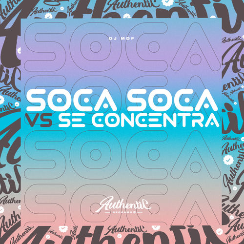 Soca Soca Vs Se Concentra