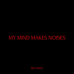 Cover of My Mind Makes Noises