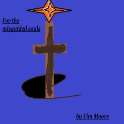 Cover of FOR ALL THE MISGUIDED SOULS