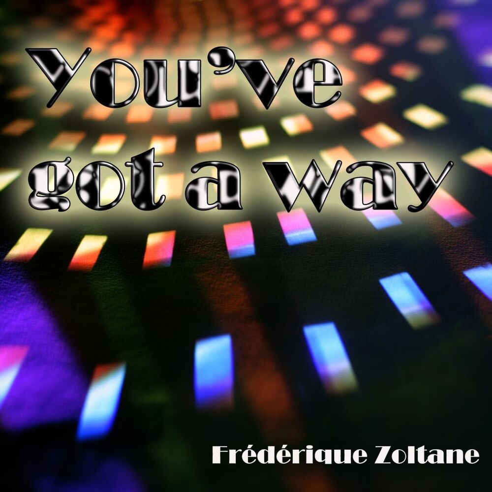 Picture of You've Got a Way