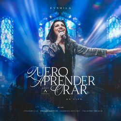 Cover of Quero Aprender a Orar (Ao Vivo)
