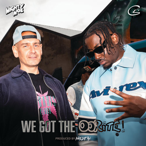 WE GOT THE OoRITE! (feat. MIGHTY MOE)