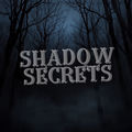 Shadow Secrets