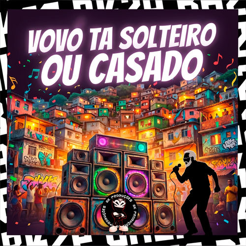VOVO TA SOLTEIRO OU CASADO