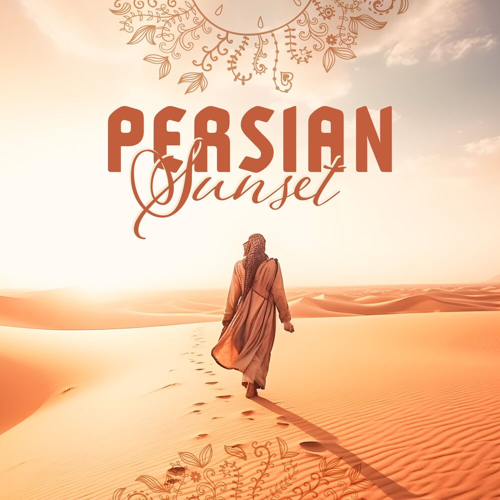 Picture of Persian Sunset: Soothing Arabian Music, Oriental Meditation