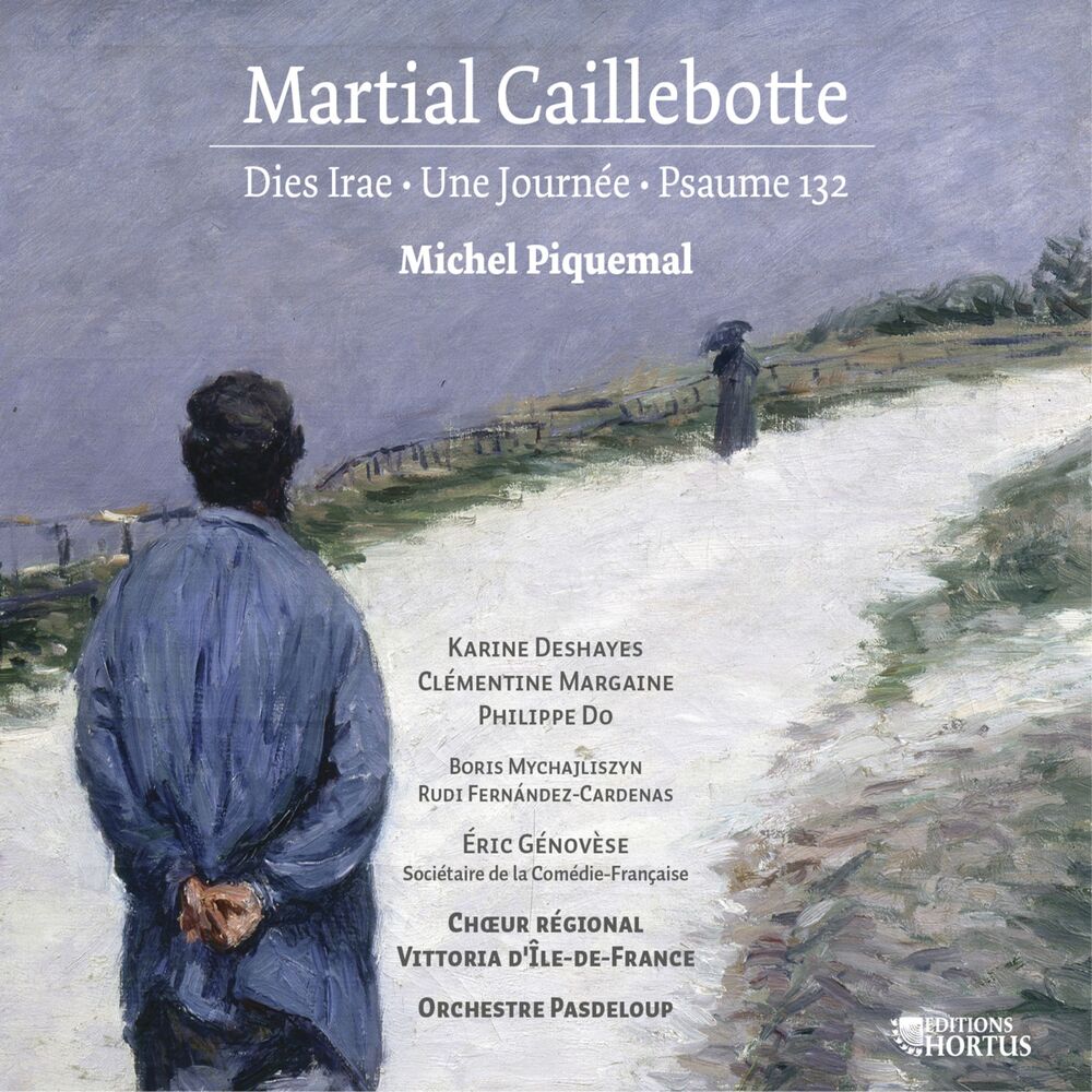 Picture of Caillebotte: Dies irae, Une journée & Psaume 132