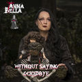 Without Saying Goodbye