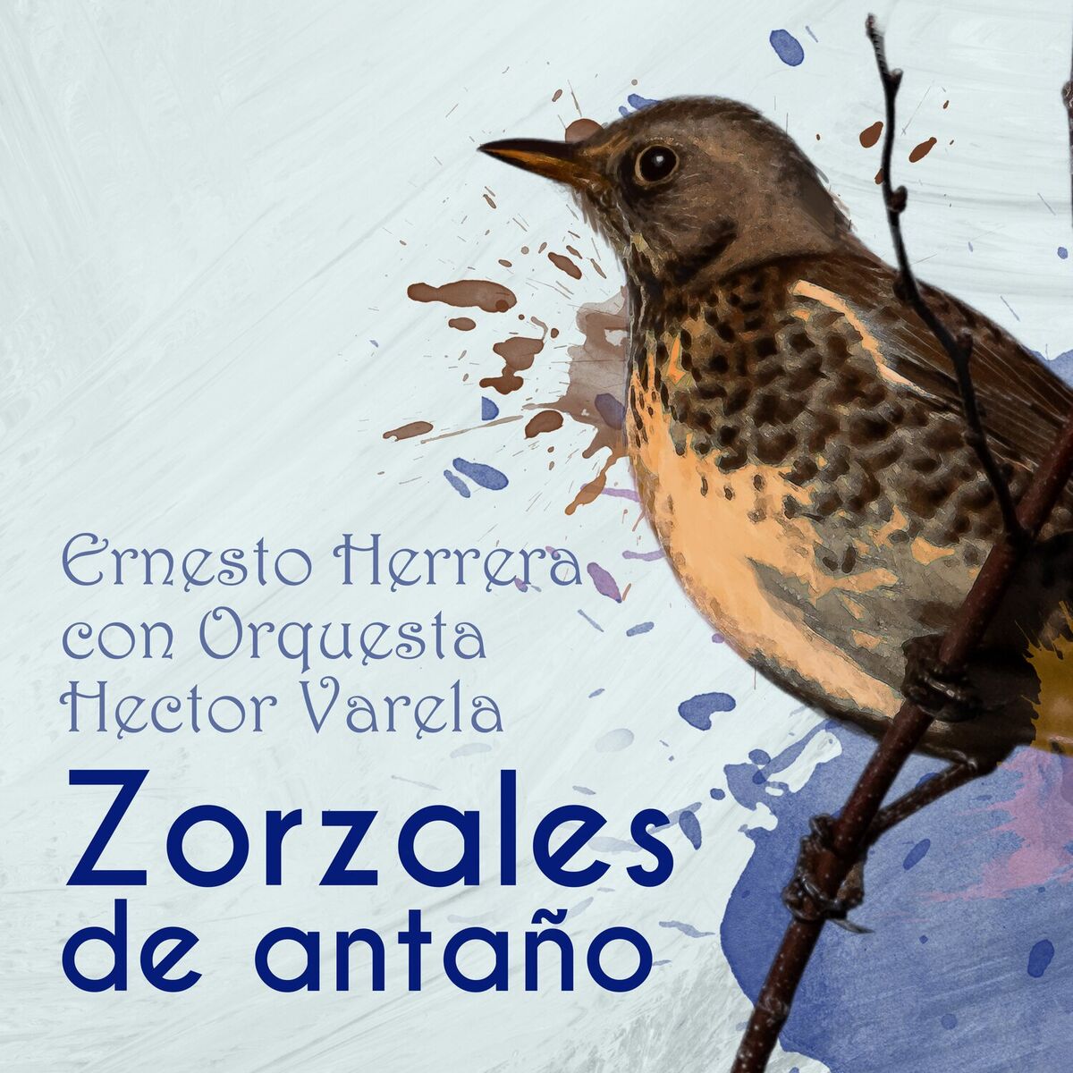 Album cover of Zorzales de Antaño: Ernesto Herrera con Orquesta Hector Varela