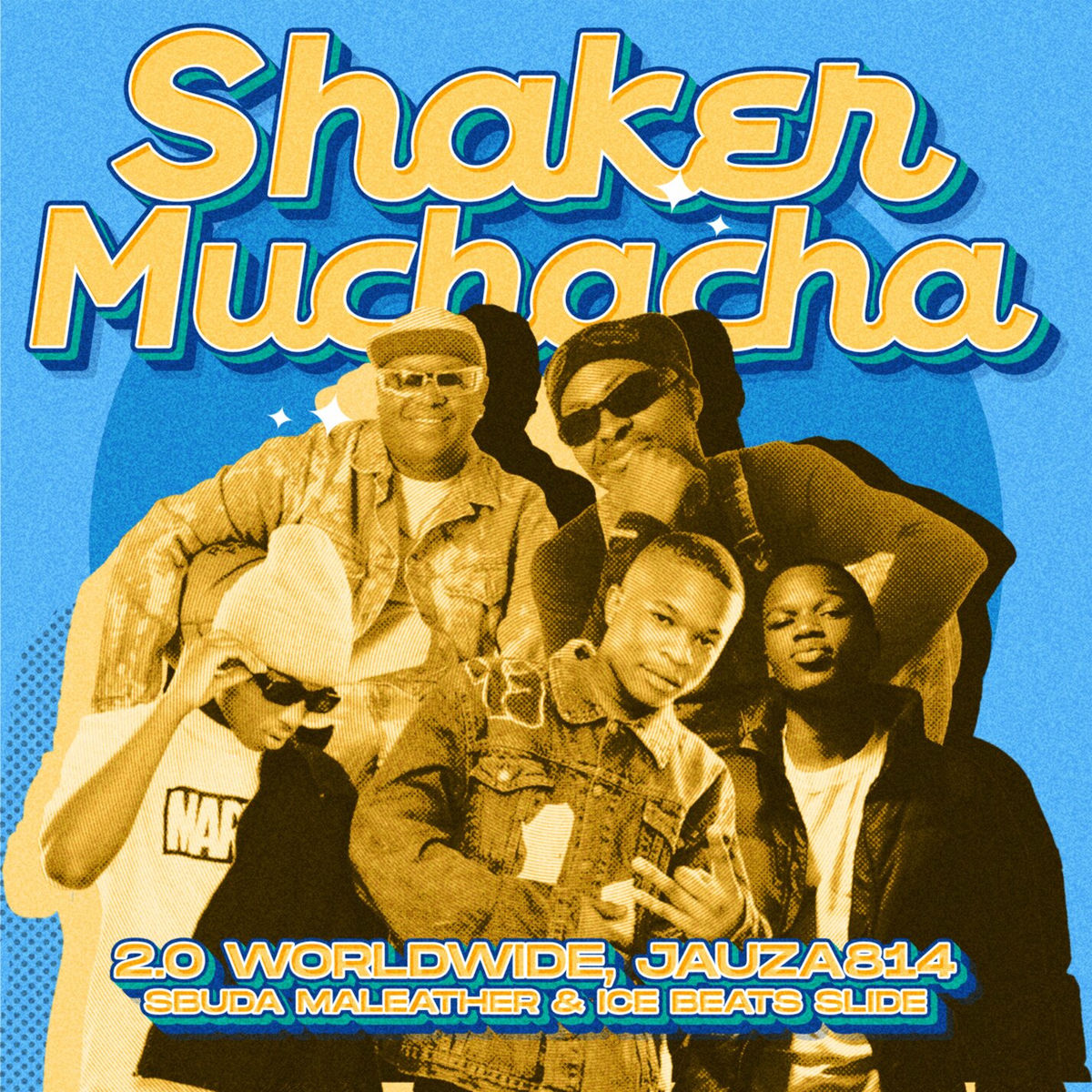 Album cover of Shaker Muchacha! (feat. Ice Beats Slide & Sbuda Maleather)