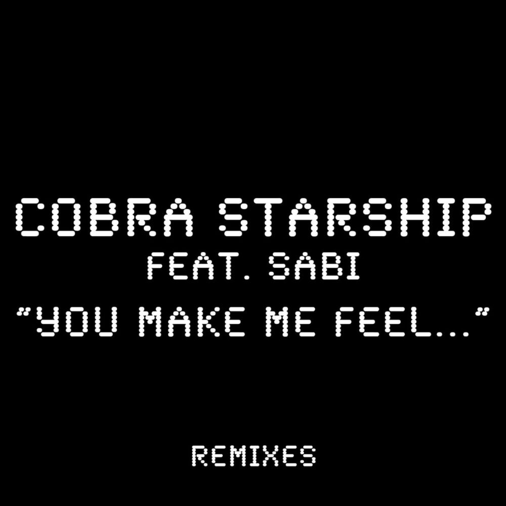 Picture of You Make Me Feel... (feat. Sabi) (Remixes)