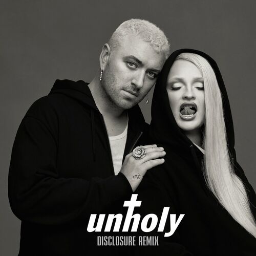 Unholy (feat. Kim Petras) - Disclosure Remix by Sam Smith - 128 BPM