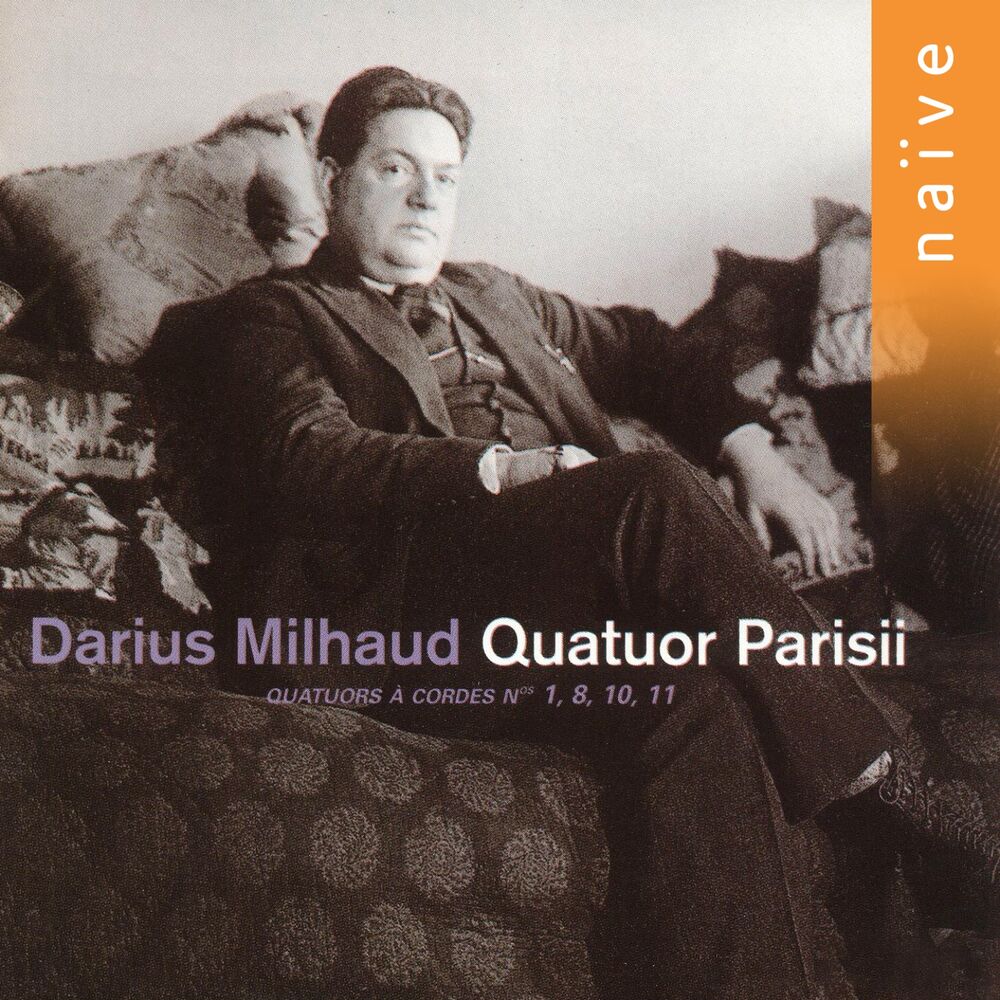 Picture of Milhaud: Quatuors à cordes Nos. 1, 8, 10 & 11