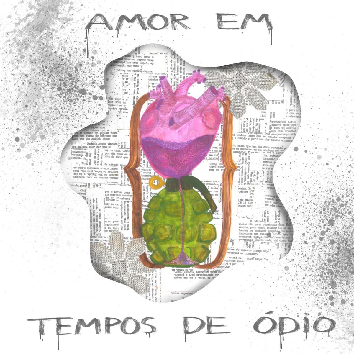 Album cover of Amor Em Tempos de Ódio