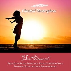 Cover of Best Moments: Peer Gynt Suite, Swanlake, Piano Concerto No.2, Sinfonie No.94 "mit dem Paukenschlag" (Classical Masterpieces)