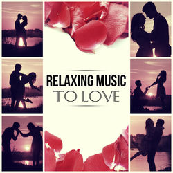 Relaxing Music to Love &ndash; The Best Sex Songs, Erotic Massage, Shiatsu, Penis Massage, Passionate Love, Foreplay, Tantric Sex, Kamas