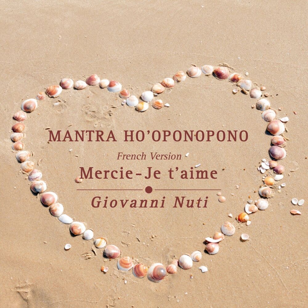 Picture of Mantra Ho'oponopono (Merci, Je t'aime - French Version)