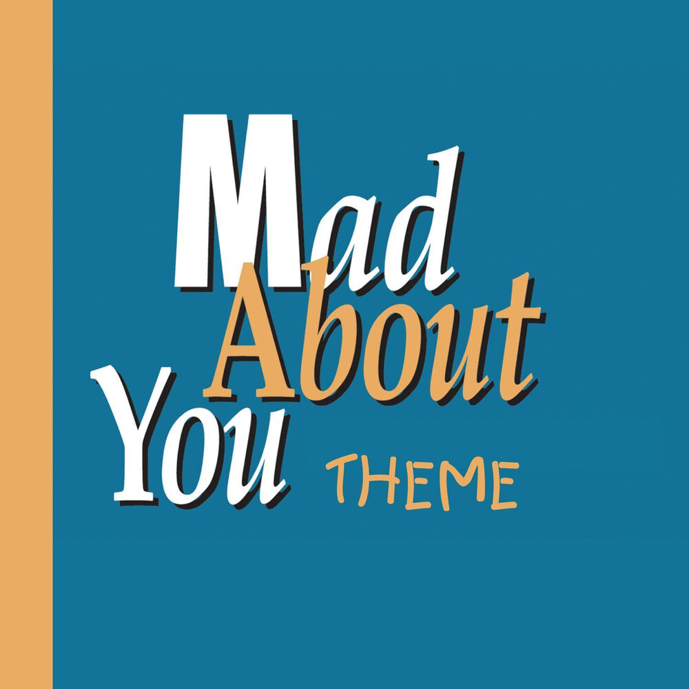 Picture of Mad About You Theme