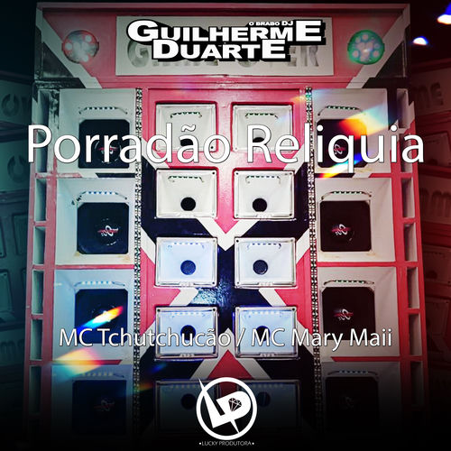 Porradão Reliquia