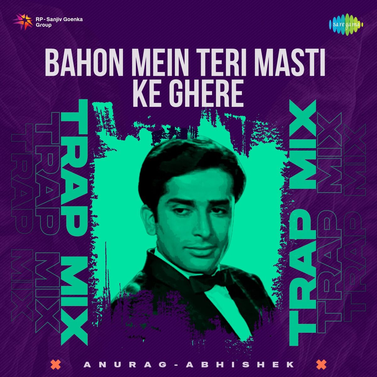Album cover of Bahon Mein Teri Masti Ke Ghere (Trap Mix)