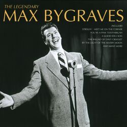 Cover of The Legendary Max Bygraves