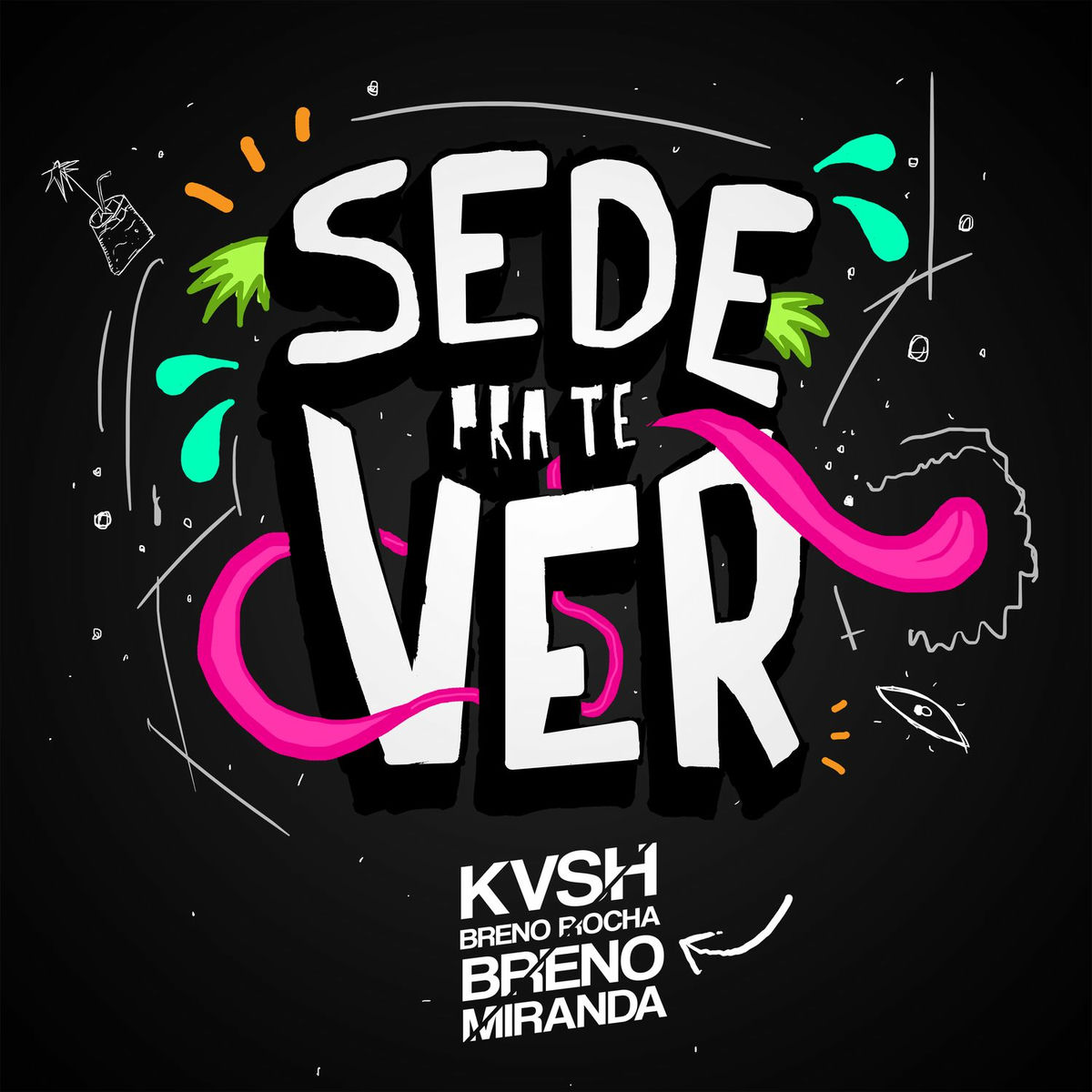 Album cover of Sede Pra Te Ver