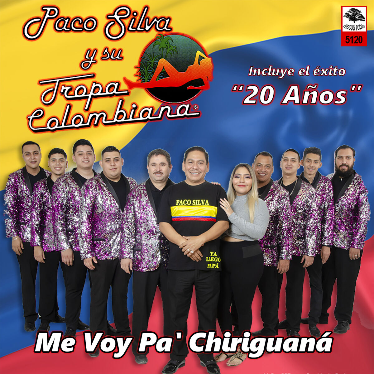 Album cover of Me Voy Pa'Chiriguaná (Incluye el Éxito 20 Años)