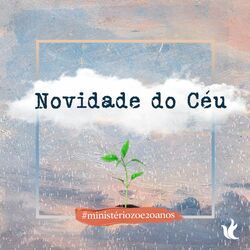 Cover of Novidade do Céu (Ministério Zoe 20 Anos)