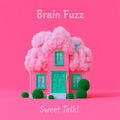 Brain Fuzz