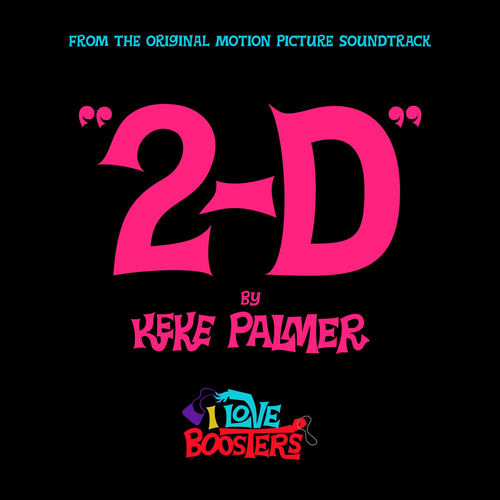 2-D (From "I Love Boosters")