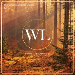 Cover of Instrumental Worship Covers (EP 1)