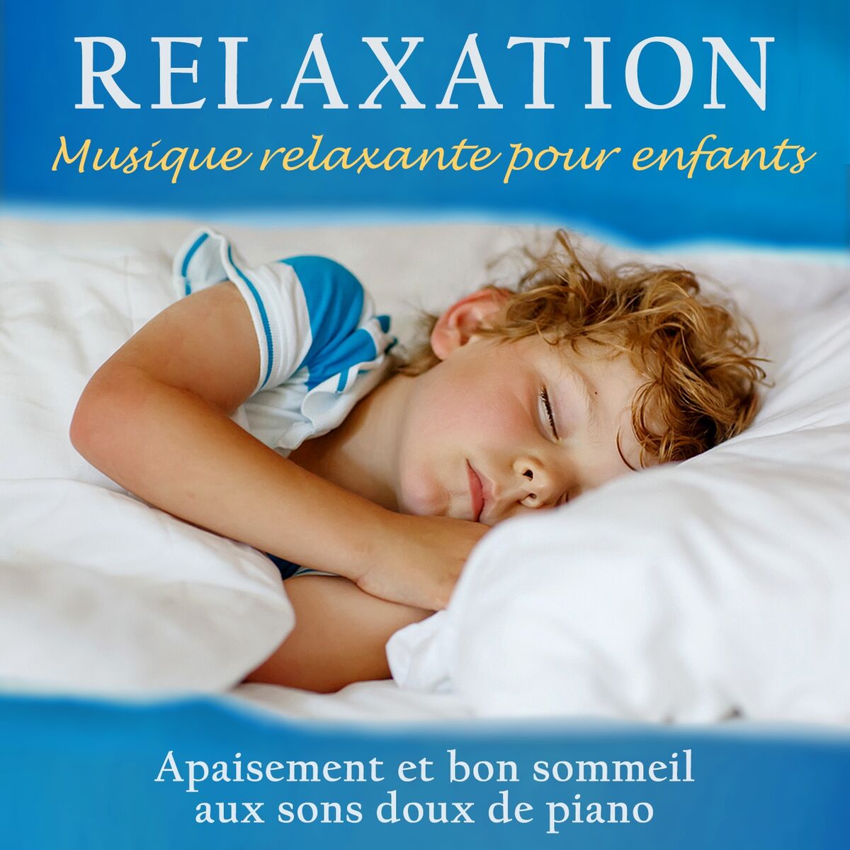 Album cover of RELAXATION: Musique relaxante pour enfants (Apaisement et bon sommeil aux sons doux de piano)