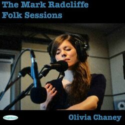 Cover of The Mark Radcliffe Folk Sessions: Olivia Chaney (Live)