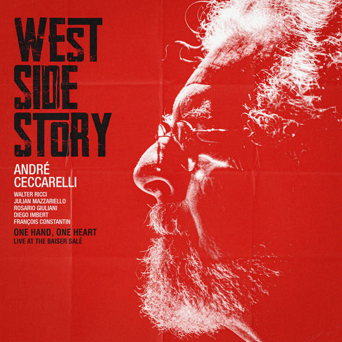 One Hand, One Heart (Live at the Baiser Salé)