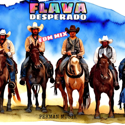 Desperado (EDM Mix)