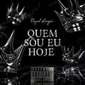 Quem Sou Eu Hoje