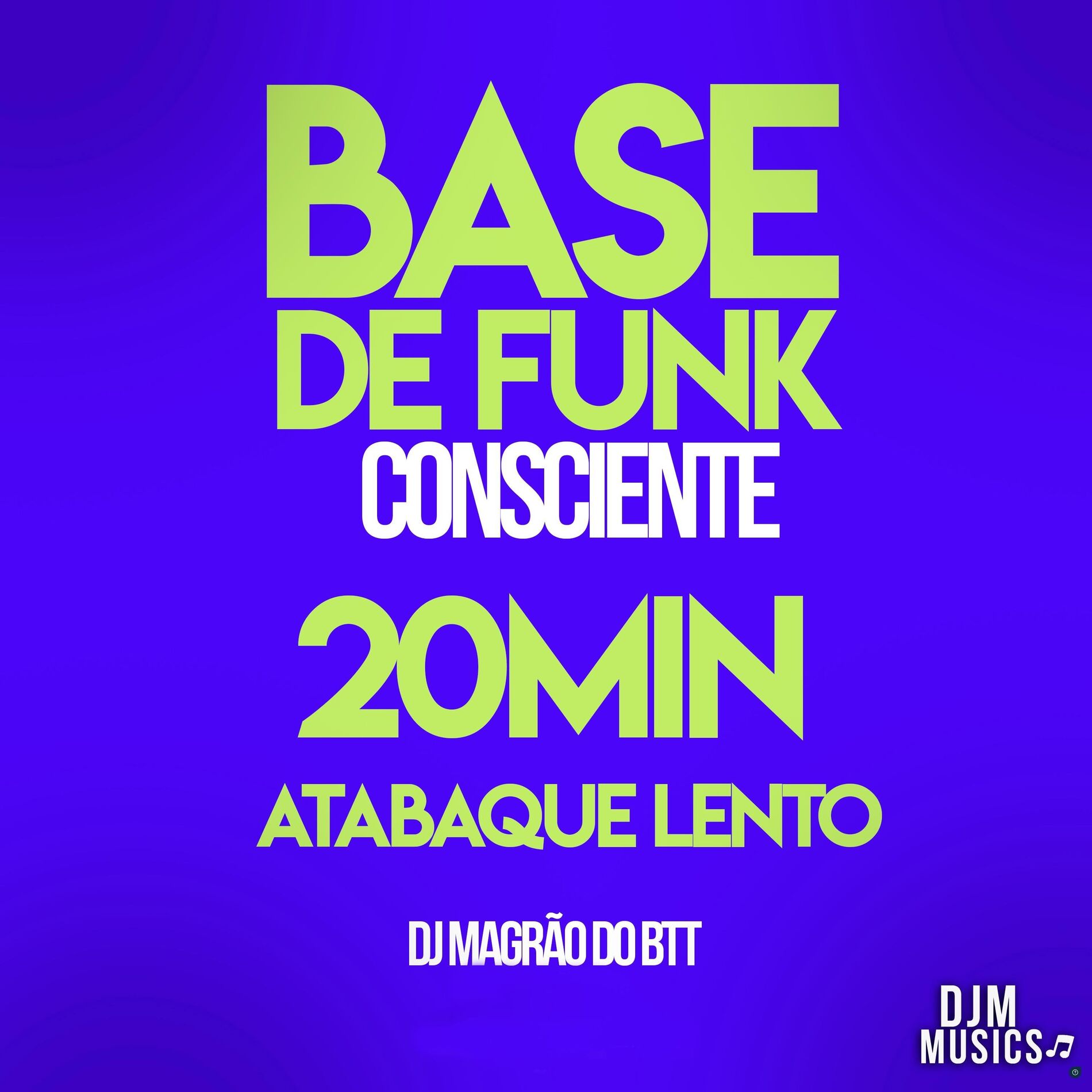 Album cover of 20 Min Atabaque Lento (Base de Funk Conciente Instrumental)