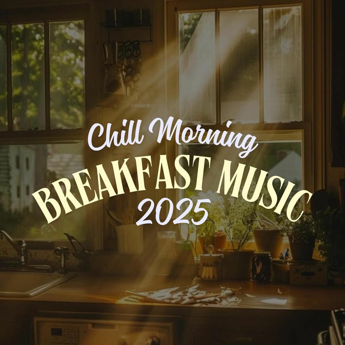 Album cover of Chill Morning - Breakfast Music 2025