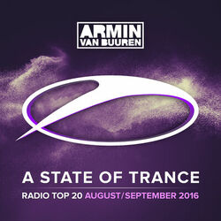 Cover of A State Of Trance Radio Top 20 - August / September 2016 (Including Classic Bonus Track)