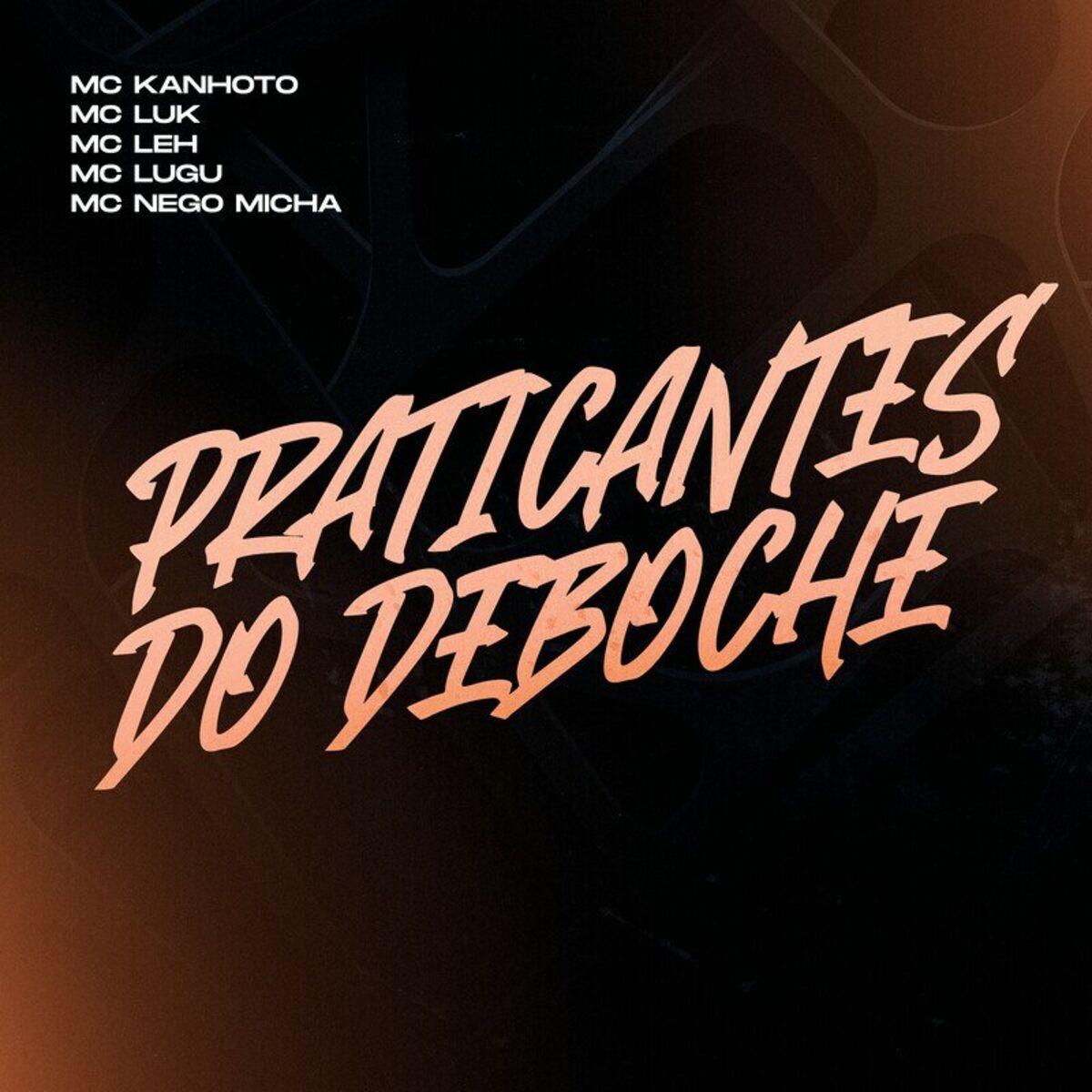 Album cover of Praticantes Do Deboche