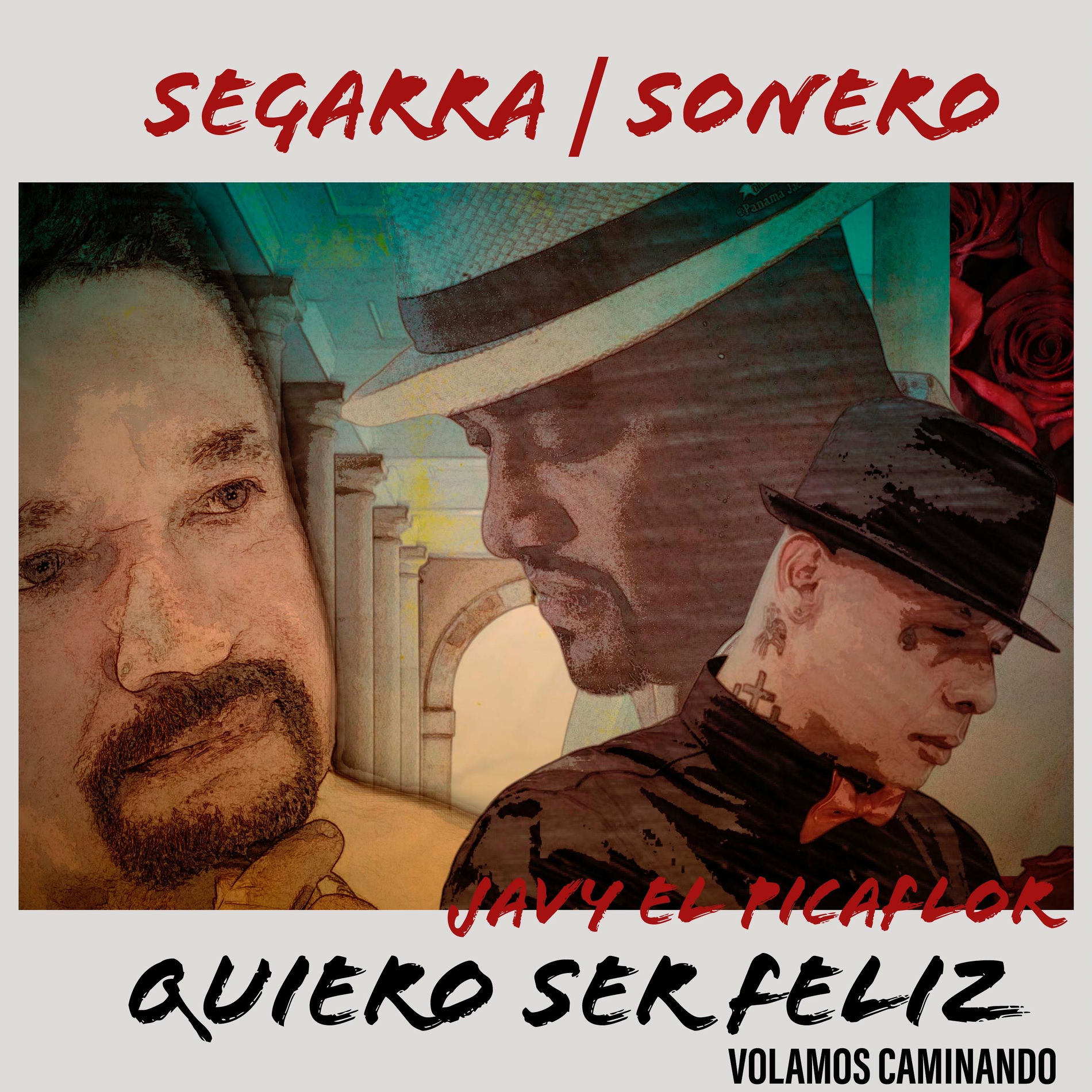 Album cover of Quiero Ser Feliz (feat. Nino Segarra & Sonero)