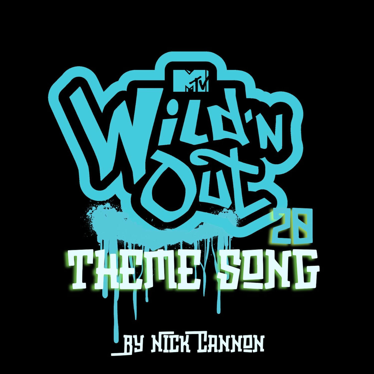 Album cover of Wild 'N Out Theme Song 20