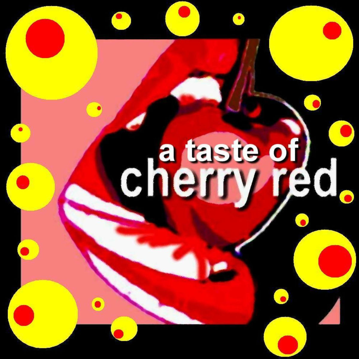 Album cover of A Taste of Cherry Red