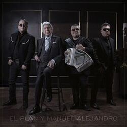El Plan & Manuel Alejandro