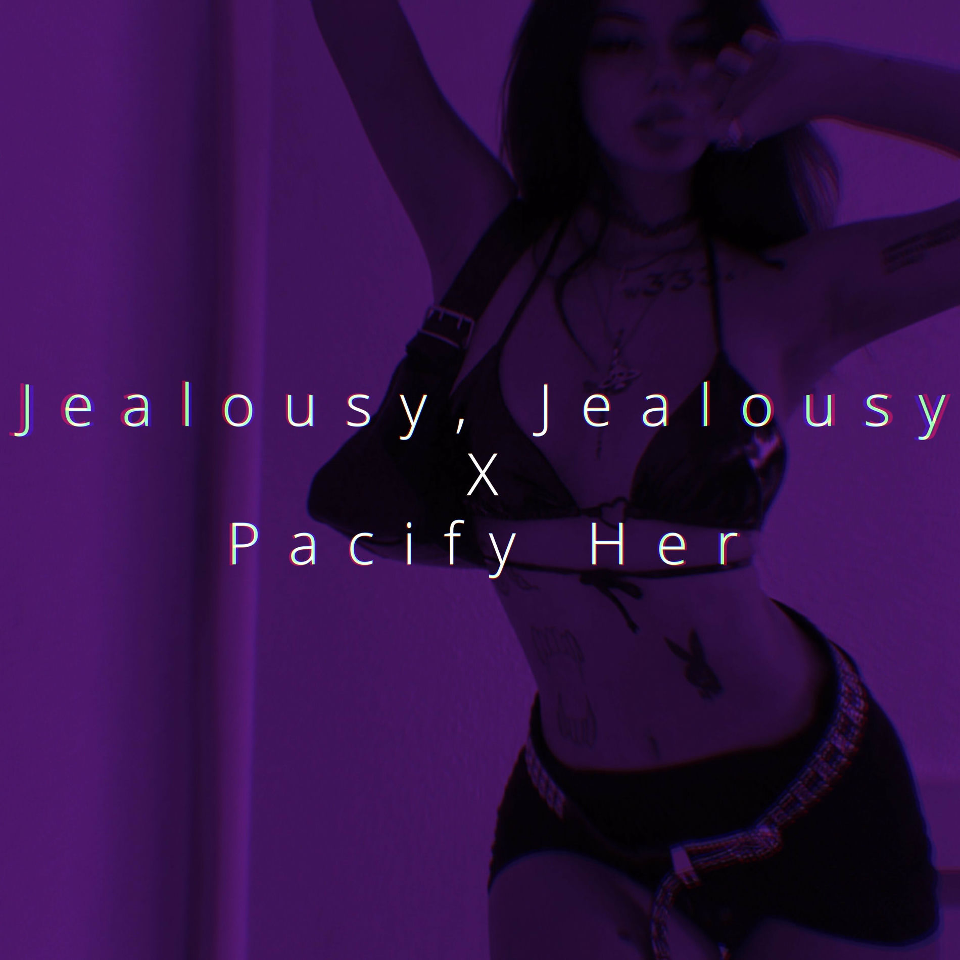 Album cover of Jealousy, Jealousy x Pacify Her